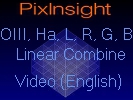 OIII HA L R G B Linear Combine