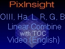 OIII HA L R G B Linear Combine