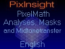 PixelMath Analyses, Masks and Midtonetransfer