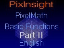 PixelMath Basic Functions PART II